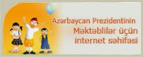 Azərbaycan prezidentinin məktəblilər üçün internet səhifəsi
