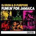 DJ Iron & D-Purpose - Funkin For Jamaica