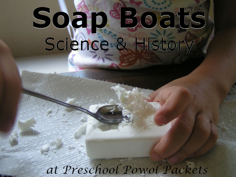 Soap Boats Science & History Preschool Powol Packets
