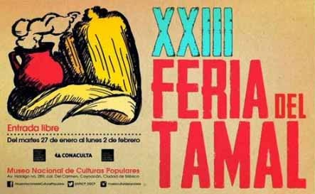XXIII Feria del Tamal en el Museo Nacional de las Culturas Populares 2015