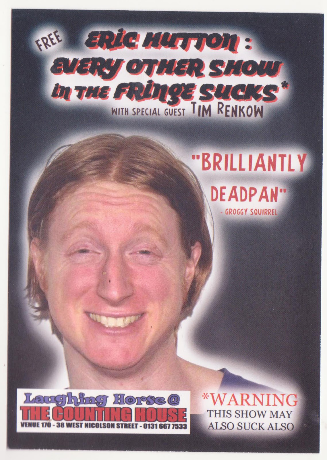 best and worst flyers of edinburgh festival fringe 2012 the man worst flyers