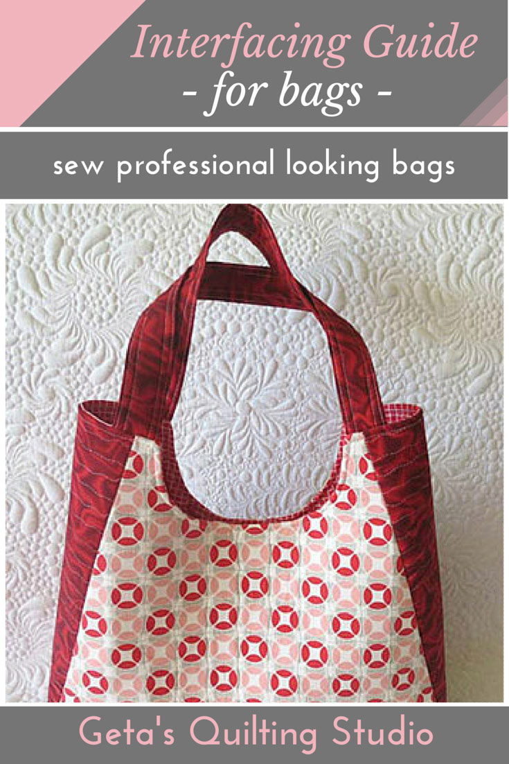 Interfacing Guide for Bags - Geta's Quilting Studio