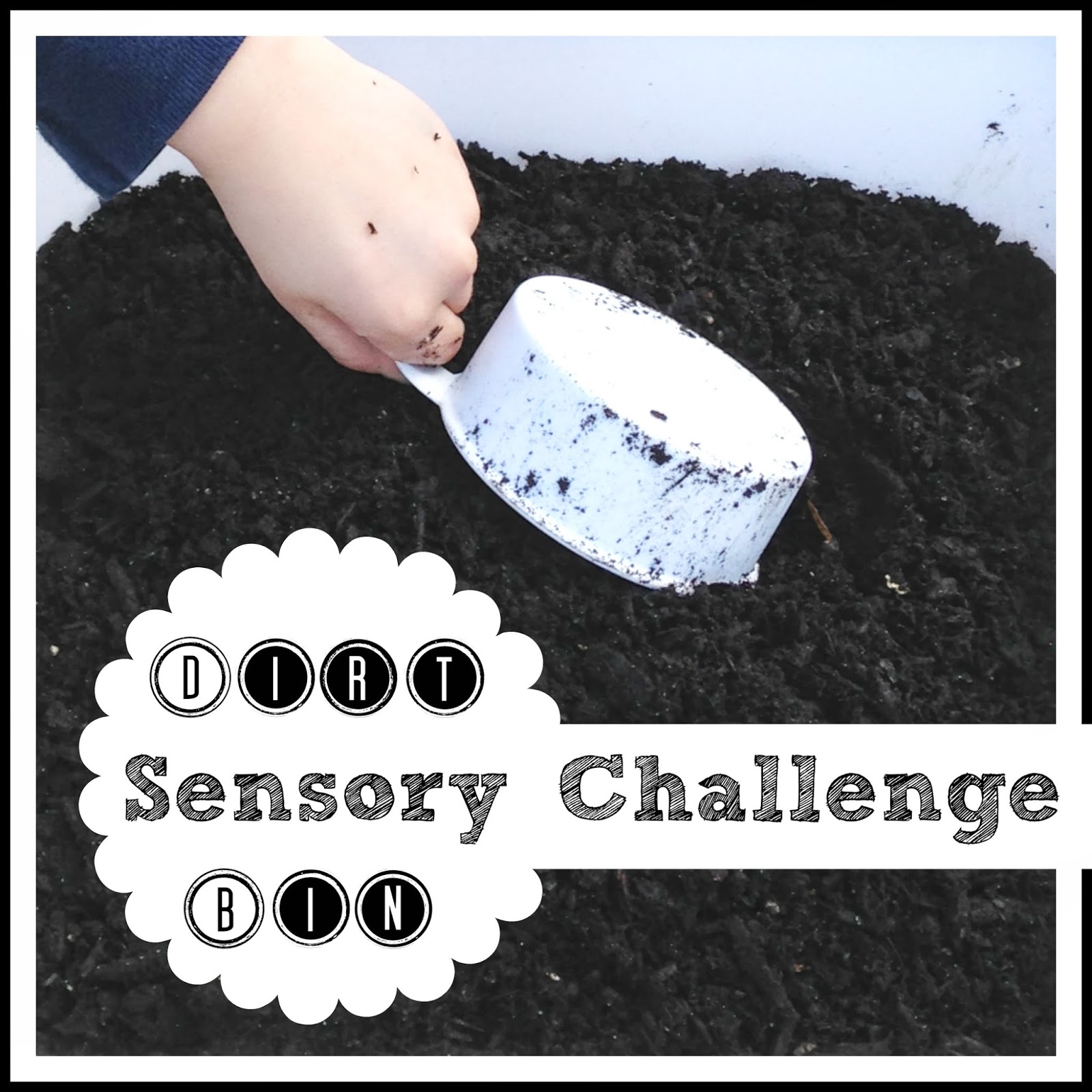 Dirt a Sensory Bin Challenge Preschool Powol Packets