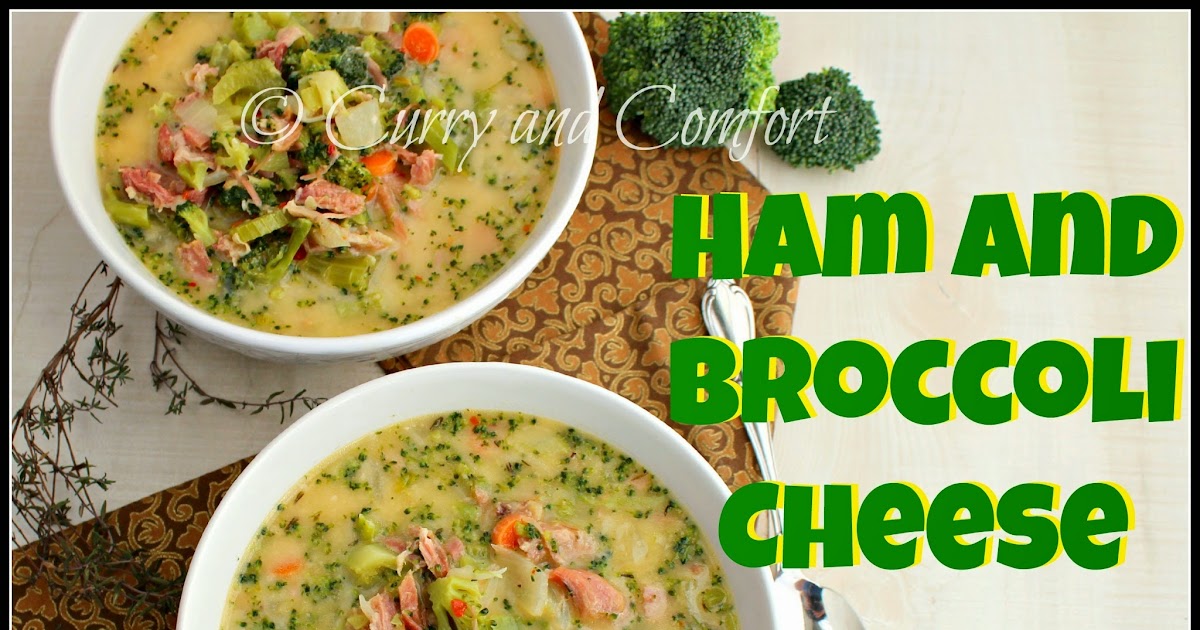 Kitchen Simmer Ham and Broccoli Cheese Soup