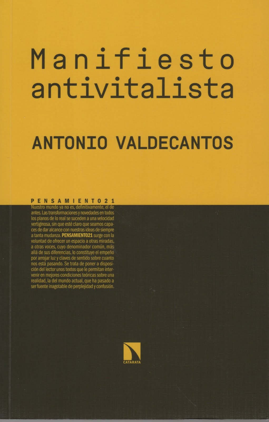 Antonio Valdecantos (Manifiesto antivitalista)