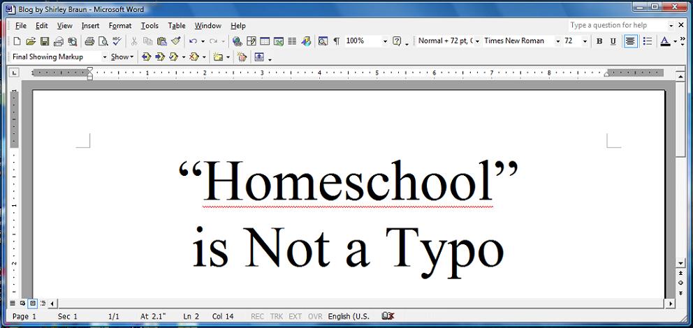 "Homeschool" is Not a Typo