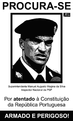 Procura-se! Por atentato à Constituição da República Portuguesa. Armado e Perigoso!