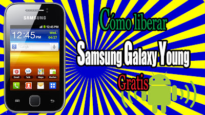 Portada de la entrada de cómo liberar gratis un Samsung Galaxy Young