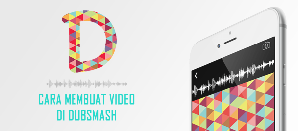 Cara Membuat Video Dubsmash Lengkap Dengan Gambar