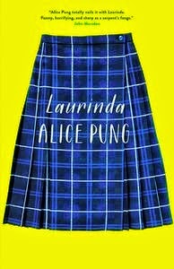 Laurinda by Alice Pung Laurinda by Alice Pung