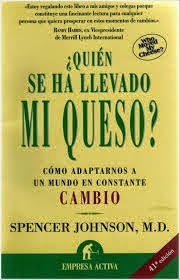 ¿Quién se ha llevado mi queso?