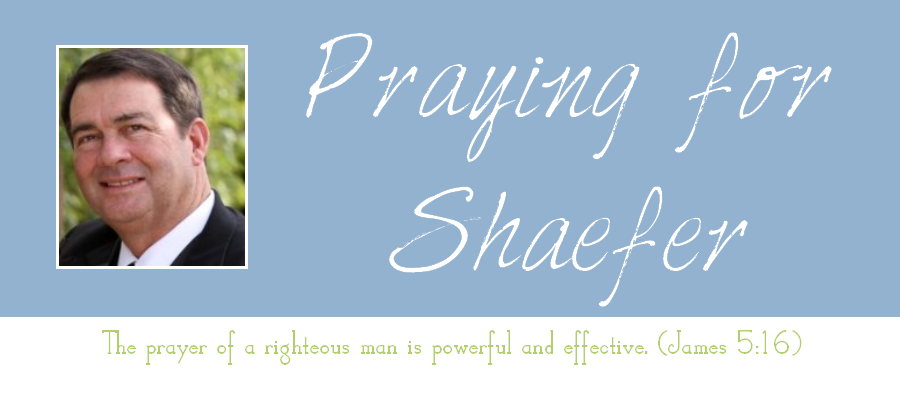 Praying for Shaefer