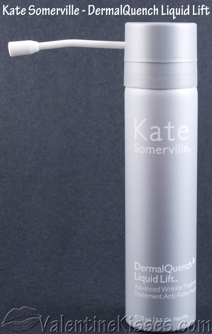 Valentine Kisses Kate Somerville DermalQuench Liquid Lift pics, review