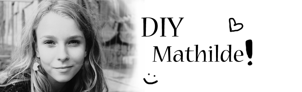 DIY Mathilde!