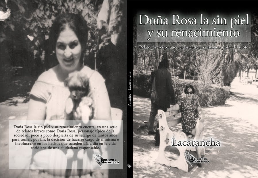 Doña rosa la sin piel y su renacimiento...