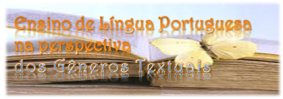 Ensino de Língua Portuguesa na perspectiva dos Gêneros Textuais