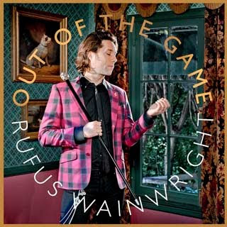 Rufus Wainwright – Out Of The Game Lyrics | Letras | Lirik | Tekst | Text | Testo | Paroles - Source: musicjuzz.blogspot.com