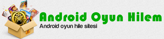 Android Oyun Hilem