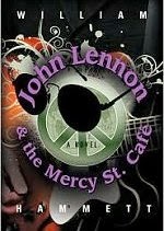 John Lennon and the Mercy Street Cafe