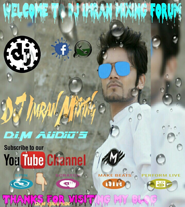 DJ Imran Mixing_D.I.M Audio Sagar M.P.