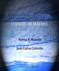 CUENTOS DE MÁRMOL de Norma Mainero y Juan Carlos Colombo