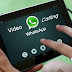 WhatsApp Introduced Video calling feature