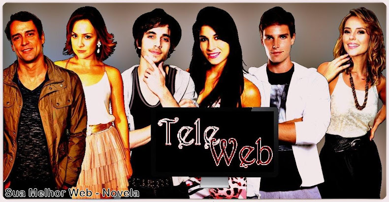 TeleWeb | Sua Melhor Web - Novela!
