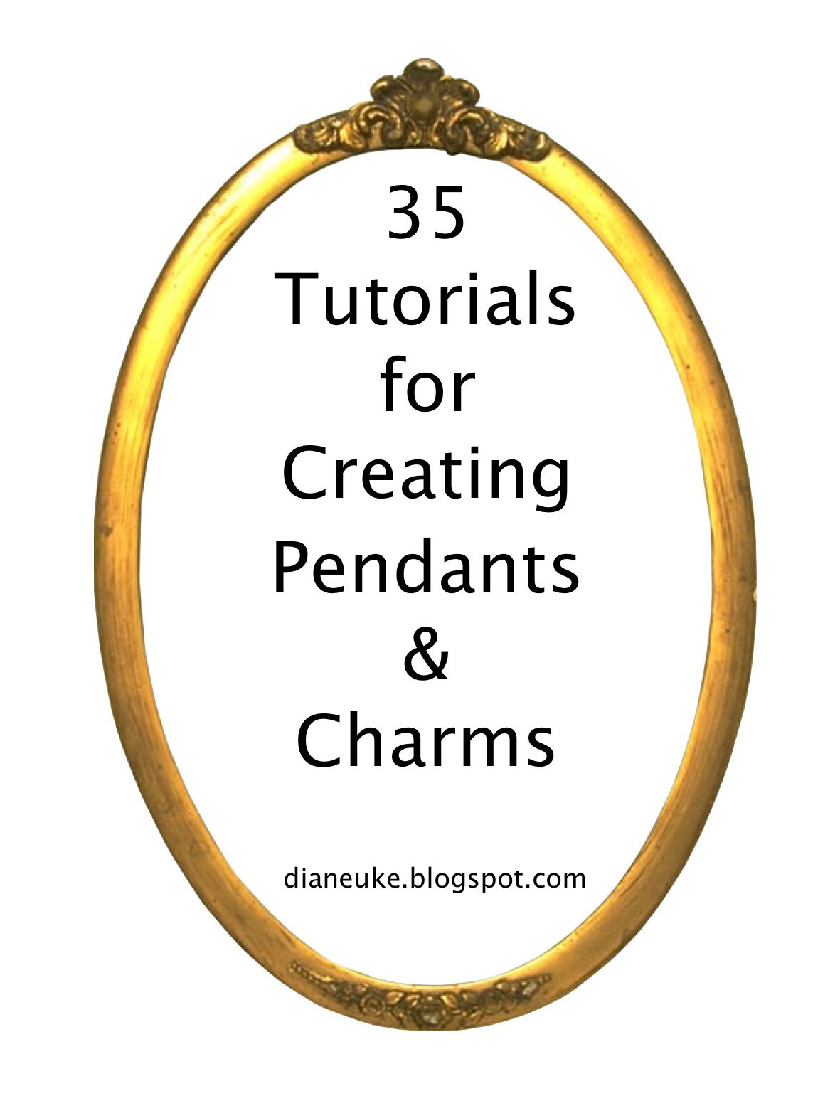 Diane Uke 55+ DIY Tutorials for Creating Pendants & Charms