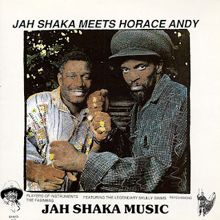 Jah Shaka Meets Horace Andy