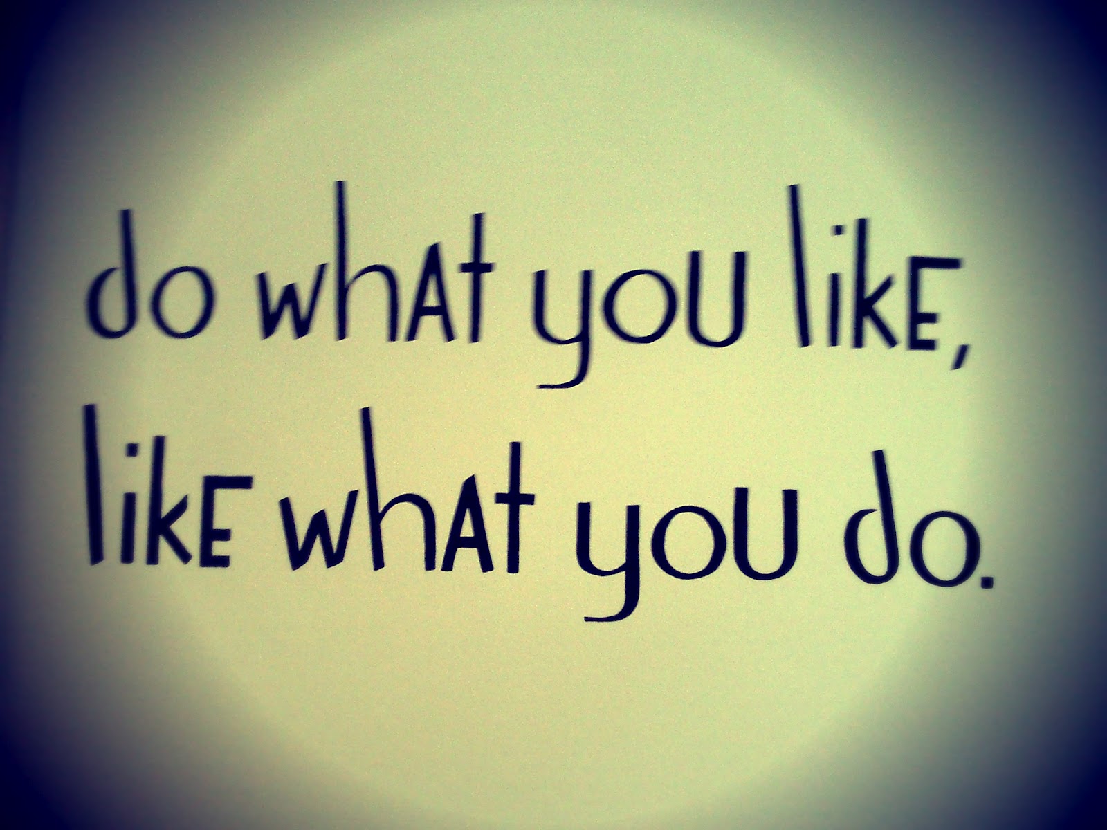 Juboswelt do what you like like what you do