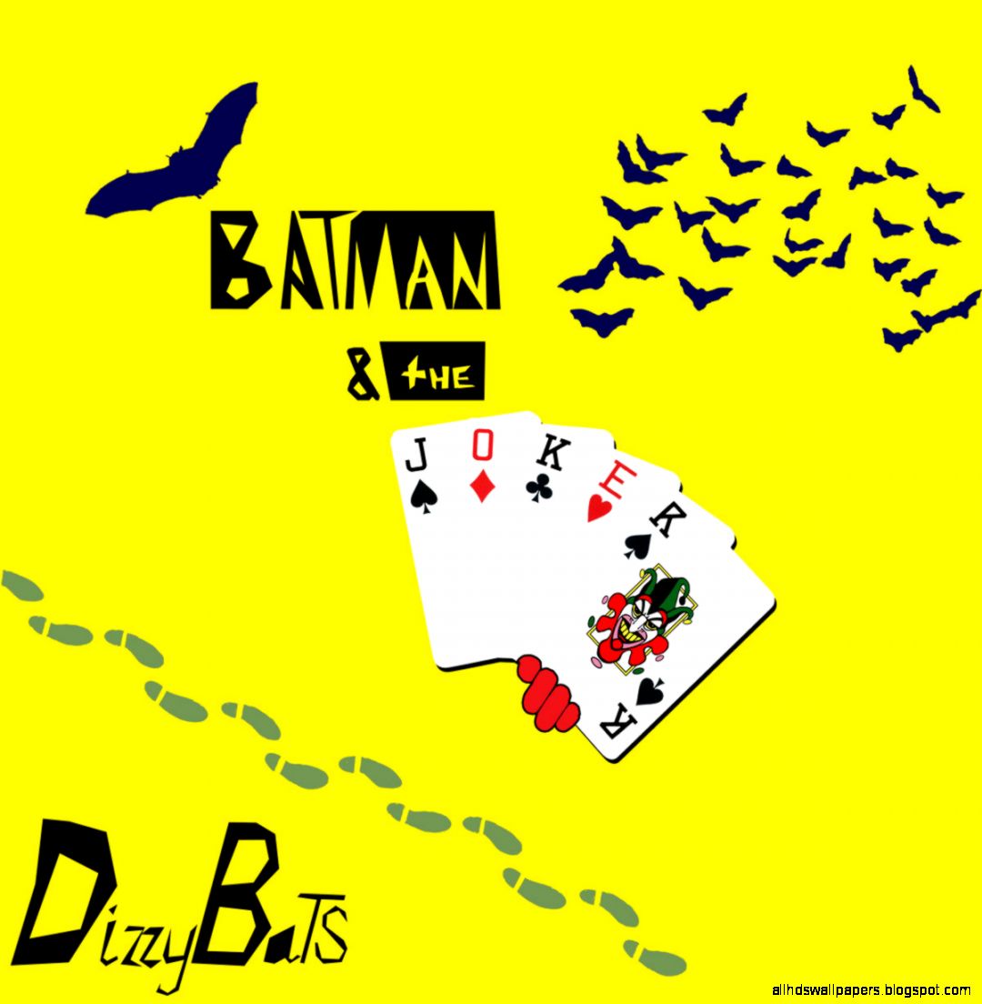 Batman and the Joker Dizzy Bats Batman and the Joker Dizzy Bats