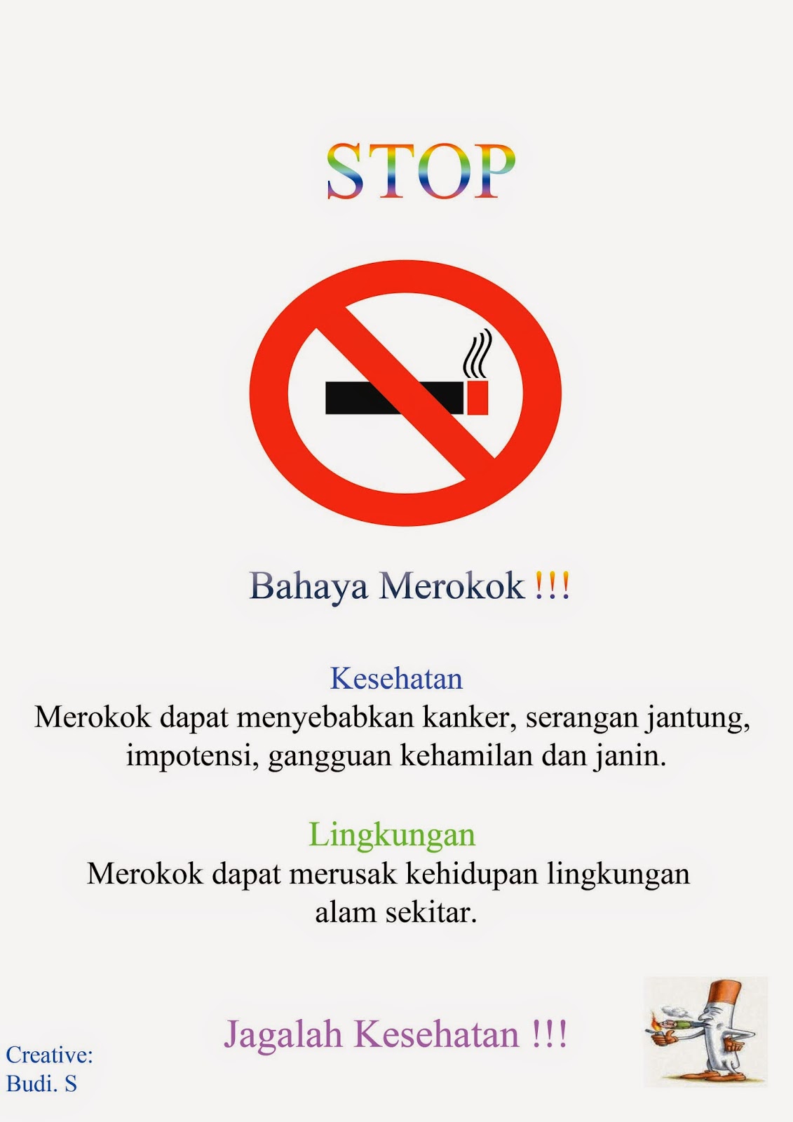 Budi Santoso Bahaya Merokok