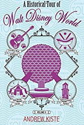 A Historical Tour of Walt Disney World Vol. 2