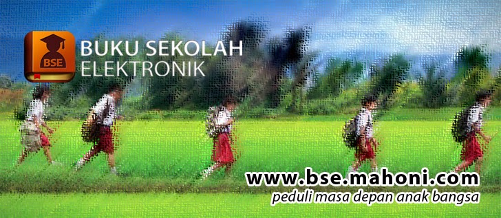 DOWNLOAD BUKU SEKOLAH ELEKTRONIK (BSE)