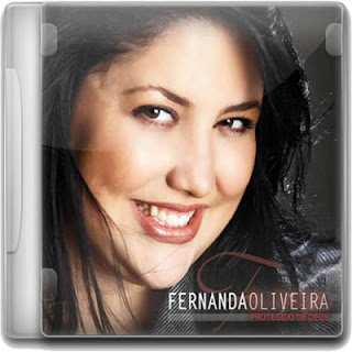 Fernanda Olivera - Protegido de Deus 2011