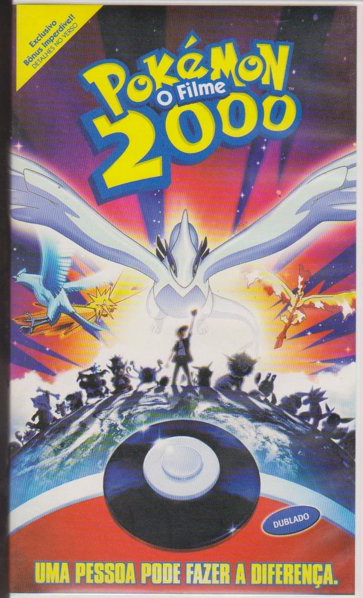 Nostalgia Pura, Pokémon 2000 ou Pokémon- o filme