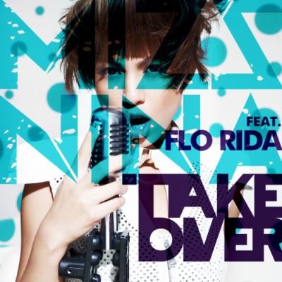 Mizz Nina ft Flo Rida Take Over Mizz Nina ft Flo Rida Take Over