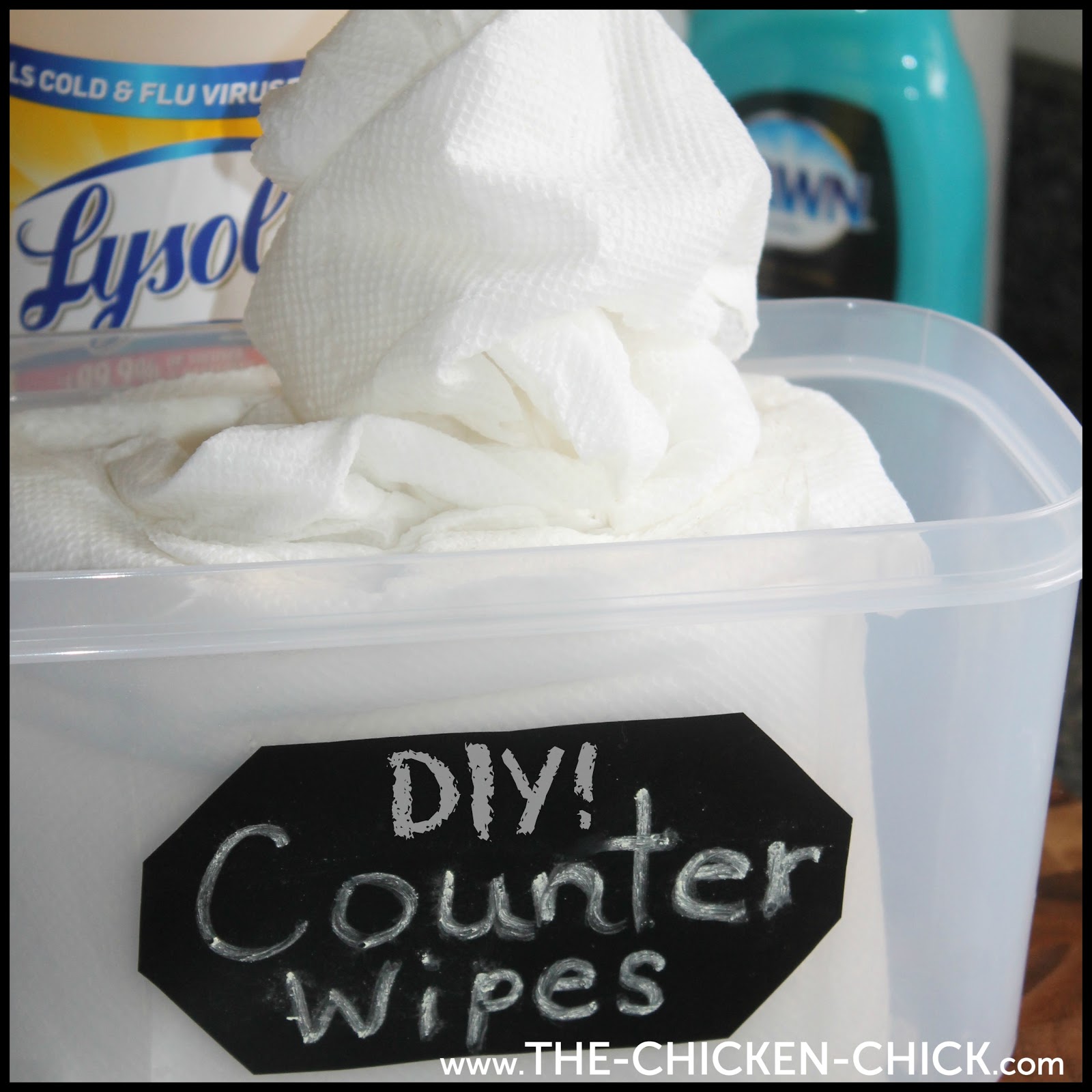 Kitchen Cleaning Hack DIY Disinfecting Wipes! The Chicken Chick®