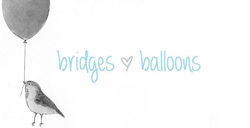 Bridges And Balloons
