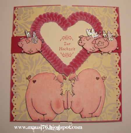 ♥ Mausi's Bastelwerkstatt ♥ Schweinchen Hochzeitskarte