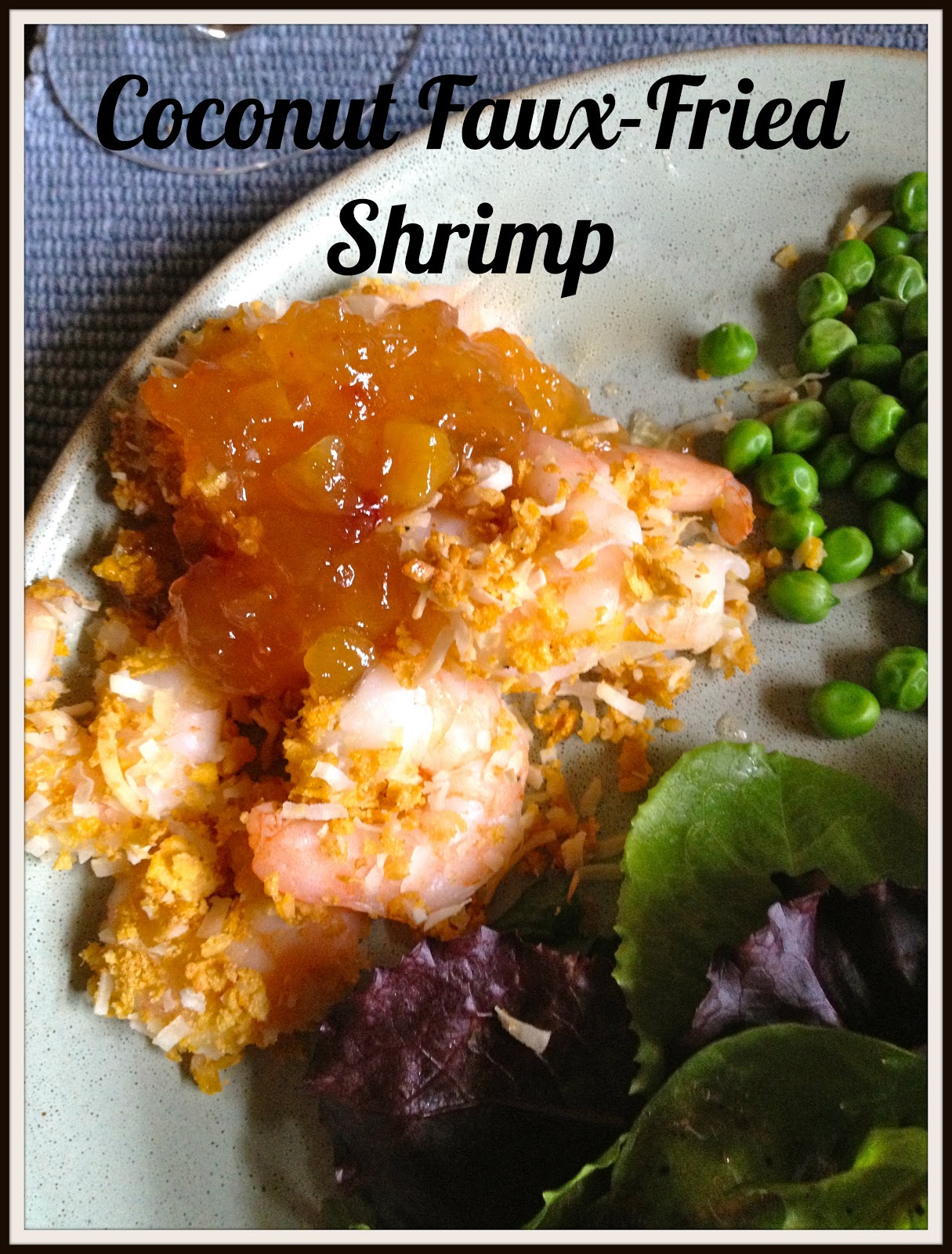 I do deClaire Coconut FauxFried Shrimp