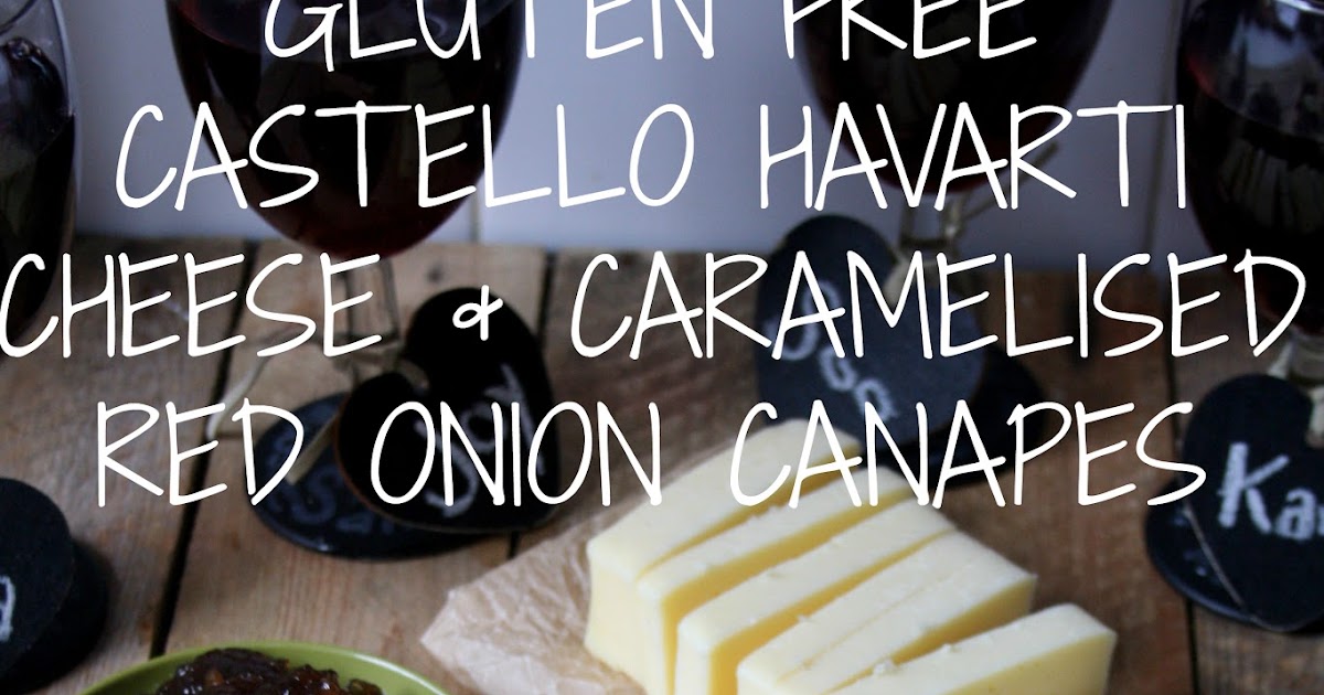 Anyonita Nibbles GlutenFree Recipes Gluten Free Havarti