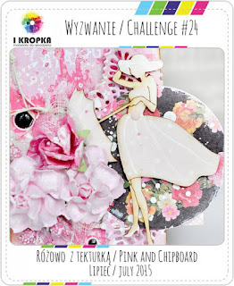 http://pracownia-i-kropka.blogspot.com/2015/07/wyzwaniechallenge-24.html