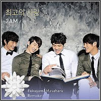 2AM - The Best Love (Fukuyama Masaharu Remake)