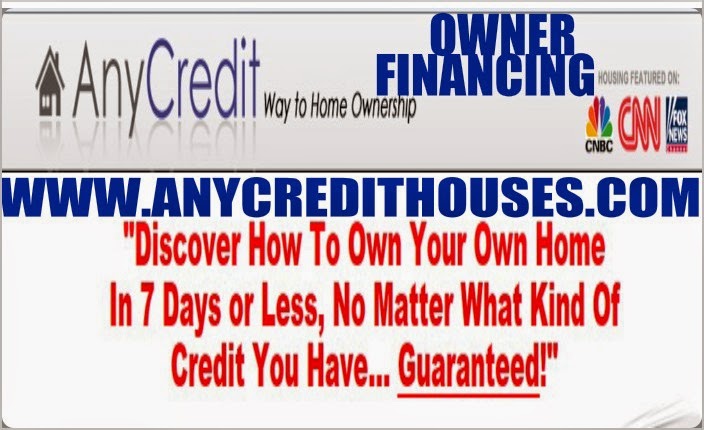 ANY CREDIT Way to Home OwnerShip