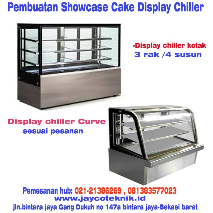 jual dan pembuatan showcase cake display chiller