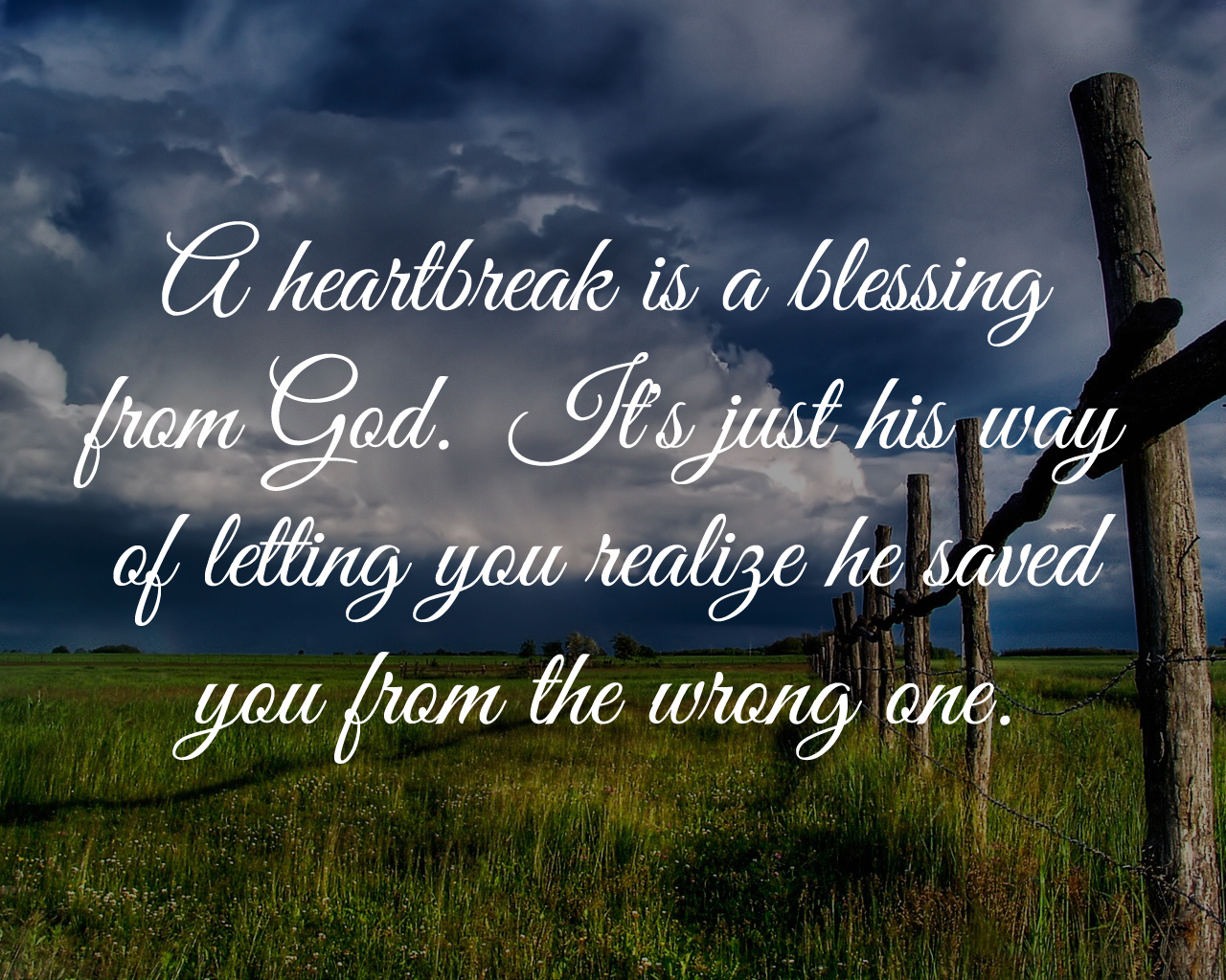 A heartbreak is a blessing from God | Love Quotes And Covers
