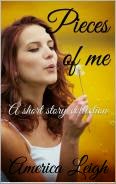 Pieces of me: a short story collection