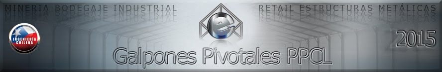 GALPONES MÓVILES PIVOTALES PPCL -  CENTRAL EVENTOS - CHILE