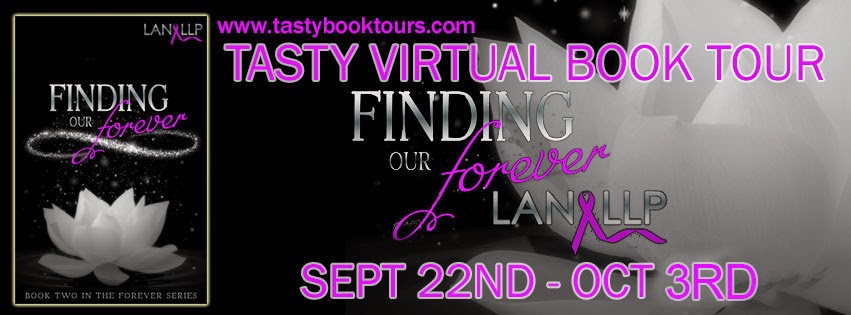 http://www.tastybooktours.com/2014/07/finding-our-forever-forever-2-by-lan-llp.html